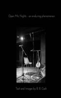 Open Mic Nights - an enduring phenomenon