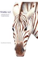 Wildlife A-Z: A Treasure-Trove of Creature Fun Facts