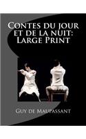 Contes du jour et de la nuit: Large Print