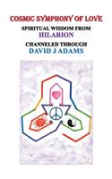 Cosmic Symphony of Love: Spiritual Wisdom from Hilarion