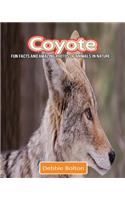 Coyote: Fun Facts and Amazing Photos of Animals in Nature