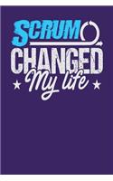 Scrum Changed My Life