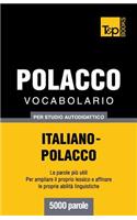 Vocabolario Italiano-Polacco per studio autodidattico - 5000 parole