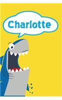 Charlotte: Shark Personalized Name Notebook Journal Diary Sketchbook with 120 Lined Pages 6x9