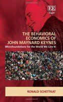 The Behavioral Economics of John Maynard Keynes