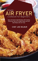 POWER AIR FRYER COOKBOOK FOR BEGINNERS: