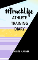 #TrackLife - Athlete Training Diary: Your Elite Planner