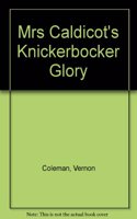 Mrs Caldicot's Knickerbocker Glory