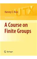 Course on Finite Groups