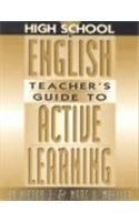 High School English Teacher's Guide to Active Learning