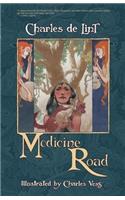 Medicine Road