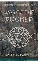 Ways of the Doomed