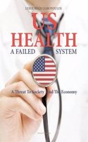 US Health: A Failed System
