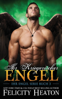 Ihr Kriegerischer Engel: (3 Ihr Engel Romance Serie)