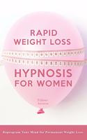 Rapid Weight Loss Hypnosis for Women