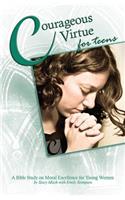 Courageous Virtue for Teens