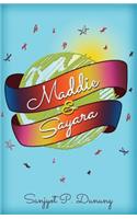 Maddie & Sayara