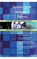 Population Health Management Platforms Complete Self-Assessment Guide