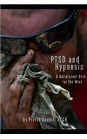 PTSD And Hypnosis: A Bulletproof Vest For The Mind