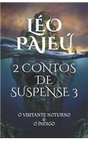 O Visitante Noturno & O Índigo