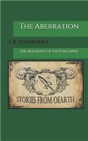 The Aberration: The Account of Victor Lapoi