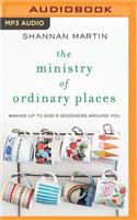 The Ministry of Ordinary Places