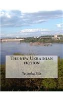 The New Ukrainian Fiction