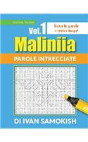 Maliniia Parole Intrecciate Vol. I