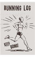 Running Log: Daily Record Running Journal Runner Races Sports Notebook 53 Week Personal Exercise Jogging(1 Exercise & Fitness)
