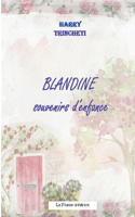 Blandine, souvenirs d'enfance