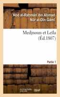 Medjnoun et Leïla. Partie 1