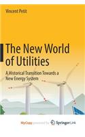 The New World of Utilities
