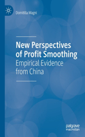 New Perspectives of Profit Smoothing: Empirical Evidence from China