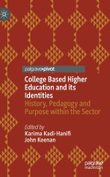 College Based Higher Education and Its Identities