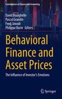 Behavioral Finance and Asset Prices: The Influence of Investor's Emotions