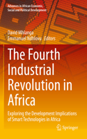 Fourth Industrial Revolution in Africa: Exploring the Development Implications of Smart Technologies in Africa