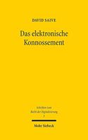 Das elektronische Konnossement: Umsetzung der Anforderungen aus § 516 Abs. 2 HGB durch funktionsäquivalente Blockchain-Token(5 Schriften zum Recht der Digitalisierung)