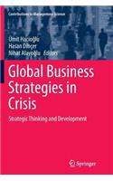 Global Business Strategies in Crisis
