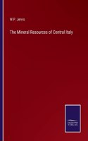 The Mineral Resources of Central Italy