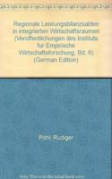 Regionale Leistungsbilanzsalden in Integrierten Wirtschaftsraumen