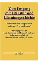 Vom Umgang Mit Literatur Und Literaturgeschichte