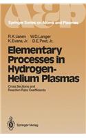Elementary Processes in Hydrogen-Helium Plasmas: Cross Sections and Reaction Rate Coefficients