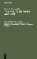 Complete Bibliographical Manual of Books about the Pulitzer Prizes 1935-2003