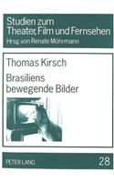 Brasiliens Bewegende Bilder