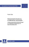 Wertorientierte Erziehung Im Oeffentlichen Schulwesen