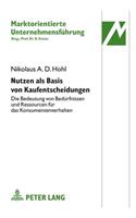 Nutzen ALS Basis Von Kaufentscheidungen