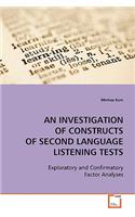 Investigation of Constructs of Second Language Listening Tests