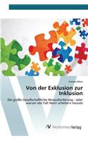 Von der Exklusion zur Inklusion