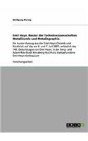 Emil Heyn. Nestor der Technikwissenschaften Metallkunde und Metallographie.