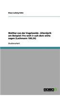 Walther von der Vogelweide - Alterslyrik am Beispiel